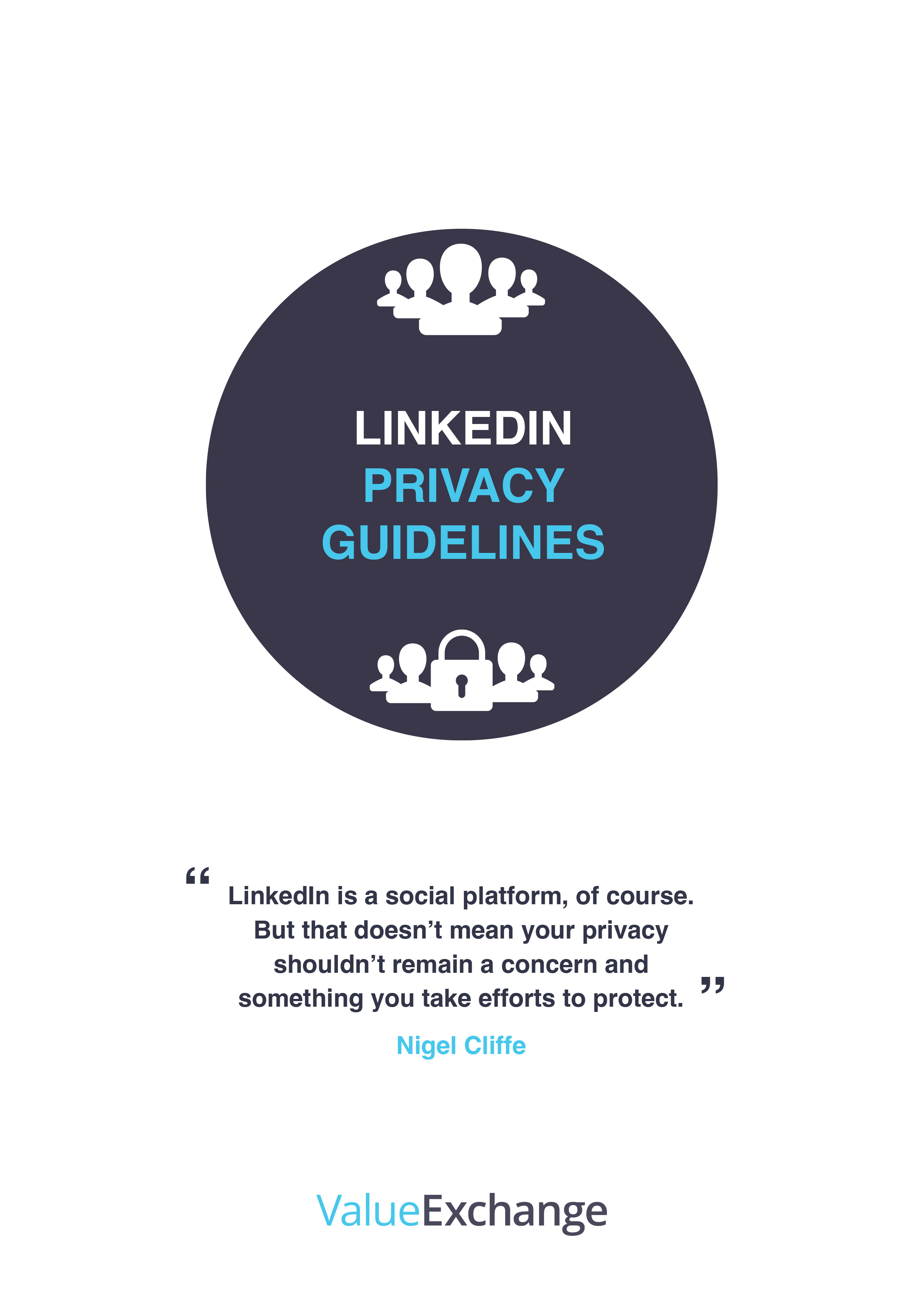 LinkedIn Privacy Guidelines by Nigel Cliffe, LinkedIn Profile tips